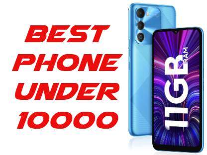 Best Phone Under 10000