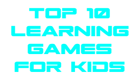 Top 10 Learning Mobile Games for kids