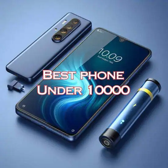 Best Smartphones Under 10000